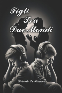 Figli Tra Due Mondi