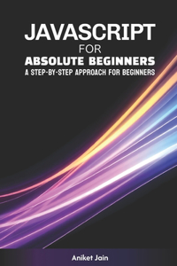 JavaScript for Absolute Beginners
