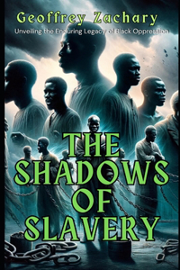 Shadows of Slavery