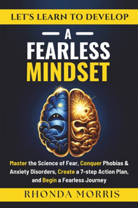 Let's Learn to Develop A Fearless Mindset