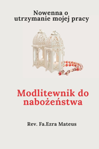 Nowenna o utrzymanie mojej pracy