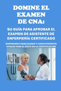 Domine el examen de CNA