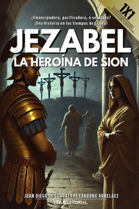 Jezabel, la heroína de Sion