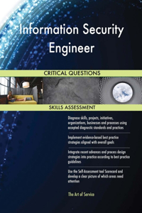 Information Security Engineer Critical Questions Skills Assessment