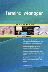 Terminal Manager Critical Questions Skills Assessment