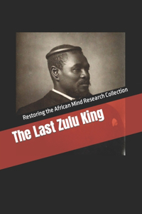 Last Zulu King
