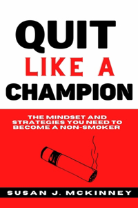 Quit Like A Champion