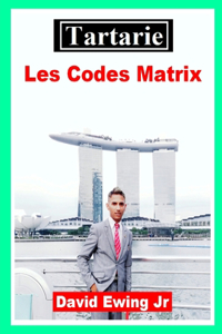 Tartarie - Les Codes Matrix