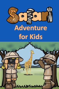 Safari Adventure for Kids