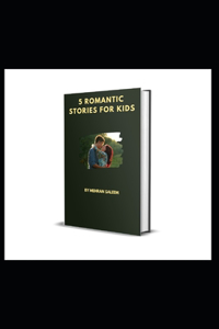 5 Romantic Stories for Kids