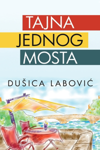 Tajna Jednog Mosta