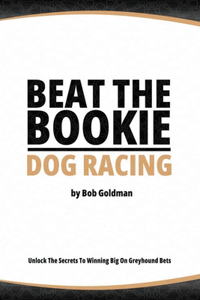 Beat the Bookie - Dog Racing