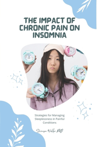 Impact of Chronic Pain on Insomnia