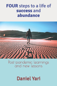 Four steps to a life of success and abundance