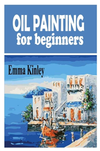 Oil Painting for Beginners