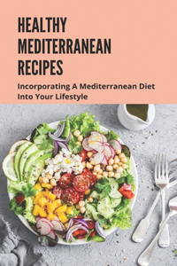 Healthy Mediterranean Recipes