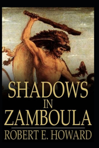 Shadows in Zamboula Annotated