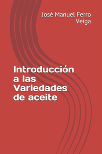Introducción a las Variedades de aceite