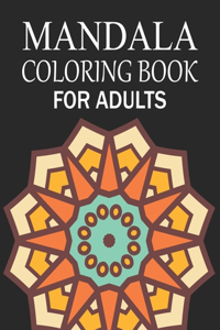 Mandala Coloring Book For Adults