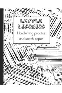 Little learners handwriting practice and sketch paper