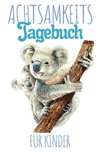 Achtsamkeitstagebuch für Kinder