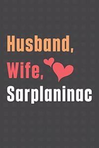 Husband, Wife, Sarplaninac