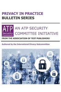 Privacy In Practice Bulletin Series