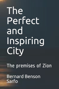 Perfect and Inspiring City
