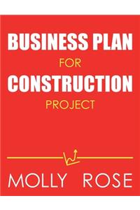 Business Plan For Construction Project