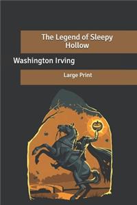 The Legend of Sleepy Hollow