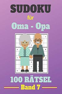 Sudoku für Oma - Opa 100 Rätsel Band 7