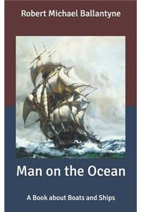 Man on the Ocean