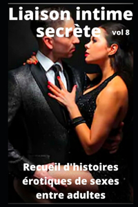 Liaison intime secrète (vol 8)