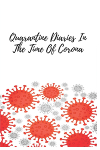 Notebook Quarantine Diaries In The Time Of Corona