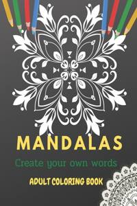 Mandalas adult coloring book