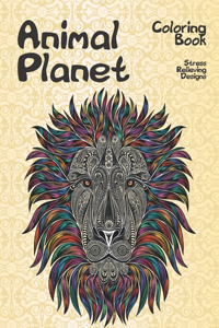 Animal Planet - Coloring Book - Stress Relieving Designs