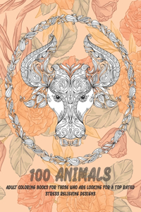 Adult Coloring Books for those who are looking for a Top Rated - 100 Animals - Stress Relieving Designs