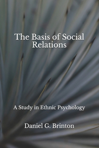 The Basis of Social Relations