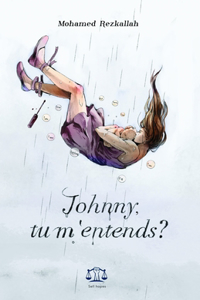 Johnny, tu m'entends?