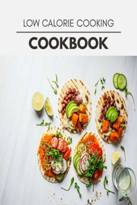 Low Calorie Cooking Cookbook