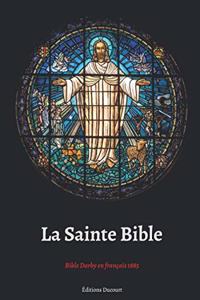 La Sainte Bible Bible Darby en français 1885