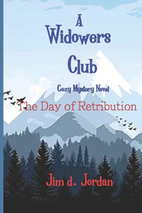Day of Retribution: A Widowers Club Novel