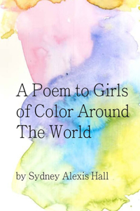 Poem To Girls of Color Around The World