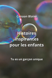 Histoires inspirantes pour les enfants