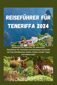 Reiseführer für Teneriffa 2024