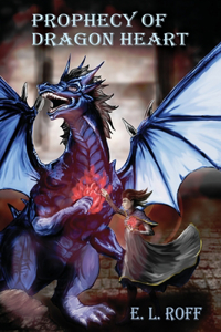 Prophecy of Dragon Heart