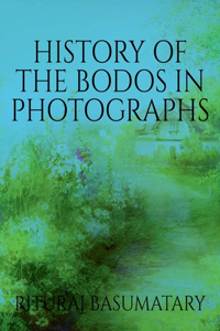 History of the Bodos in Photographs