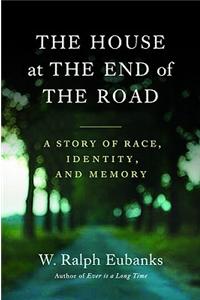 The House at the End of the Road