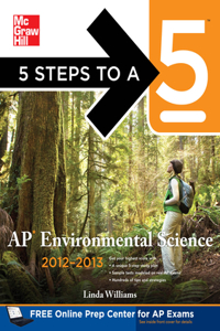 5 Steps to a 5 AP Environmental Science, 2012-2013 Edition