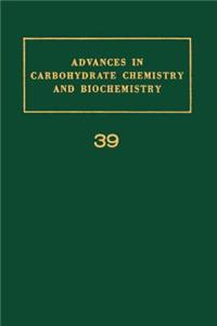 Adv in Carbohydrate Chem & Biochem Vol39